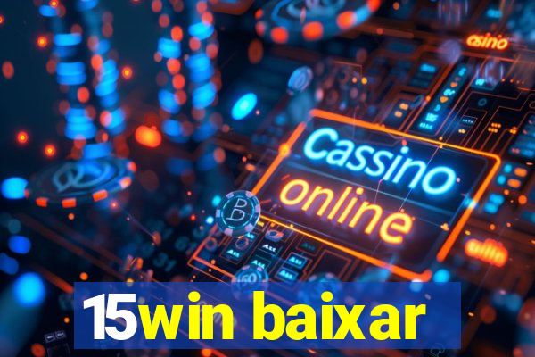 15win baixar