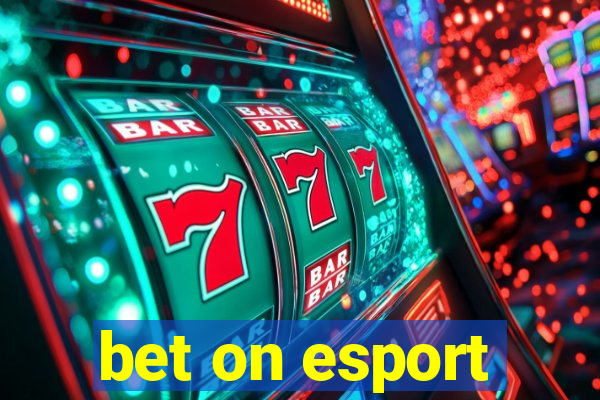 bet on esport