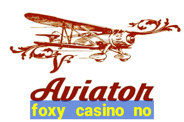 foxy casino no deposit bonus