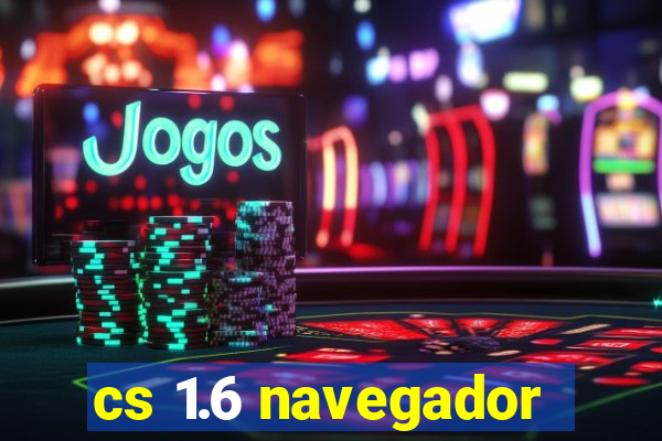 cs 1.6 navegador