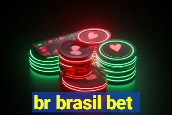 br brasil bet