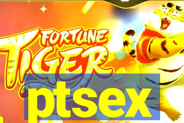 ptsex