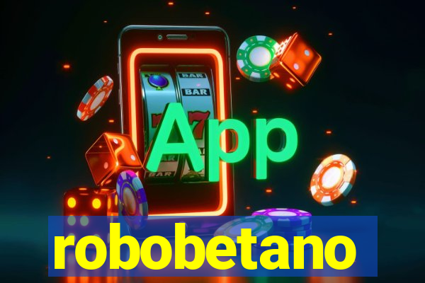 robobetano