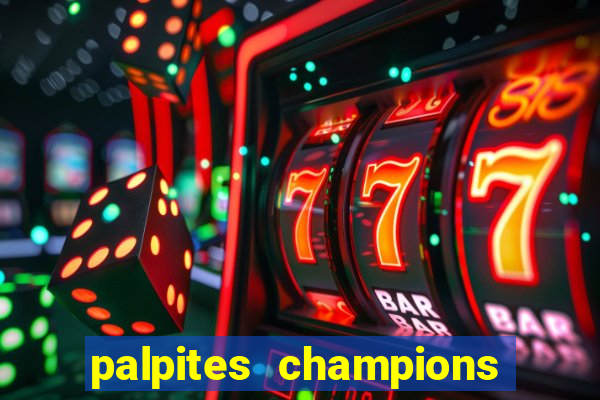 palpites champions league hoje