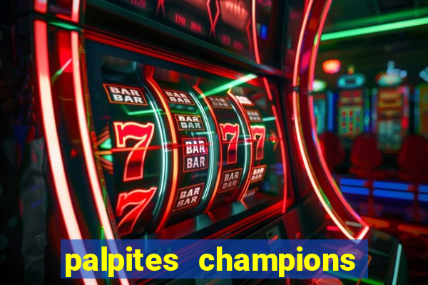 palpites champions league hoje