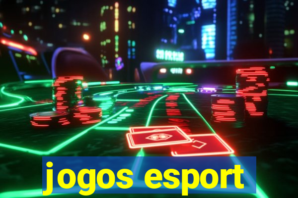 jogos esport