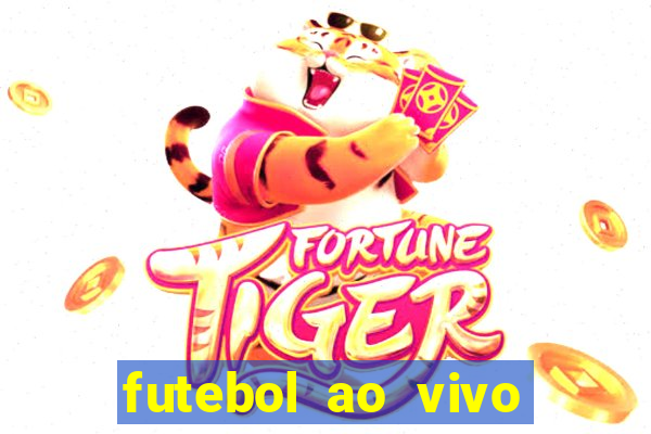 futebol ao vivo max tv