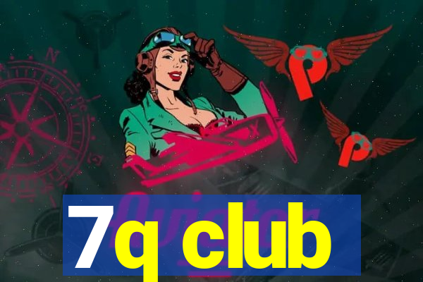 7q club