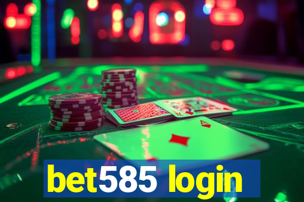 bet585 login