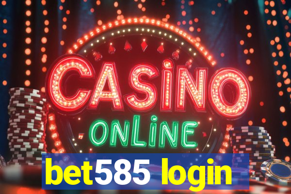 bet585 login