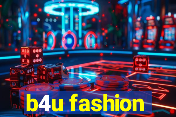 b4u fashion