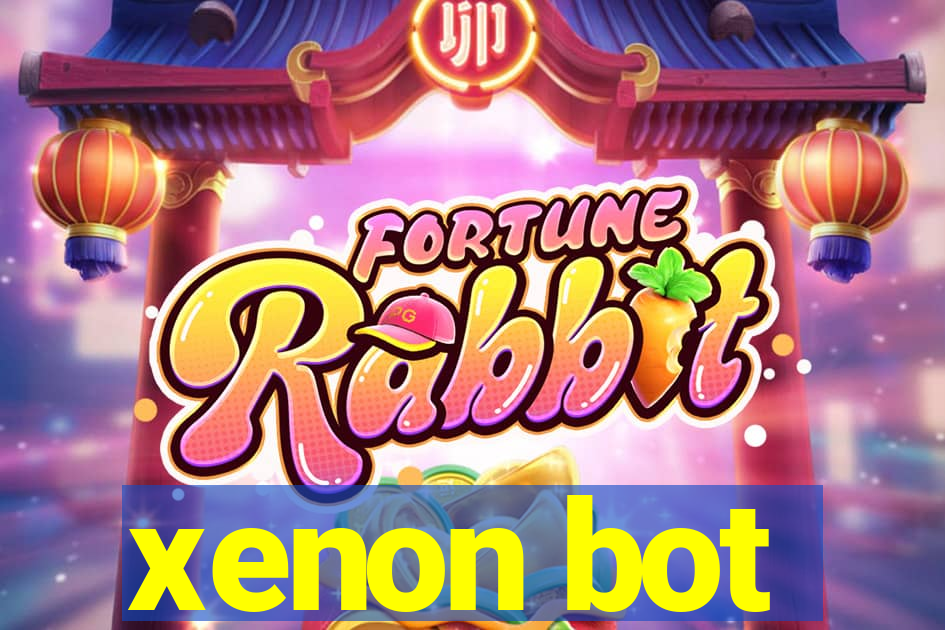 xenon bot