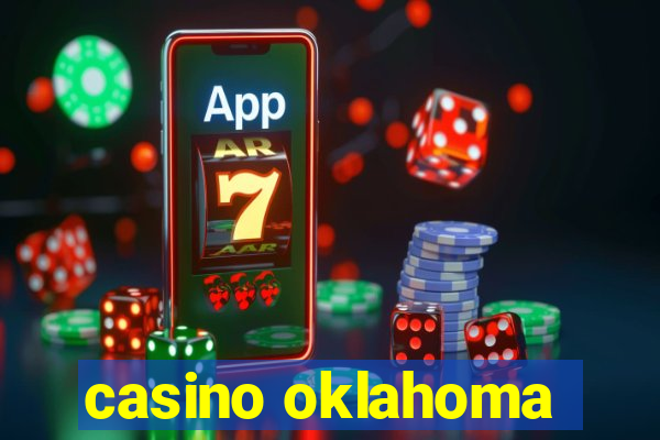 casino oklahoma