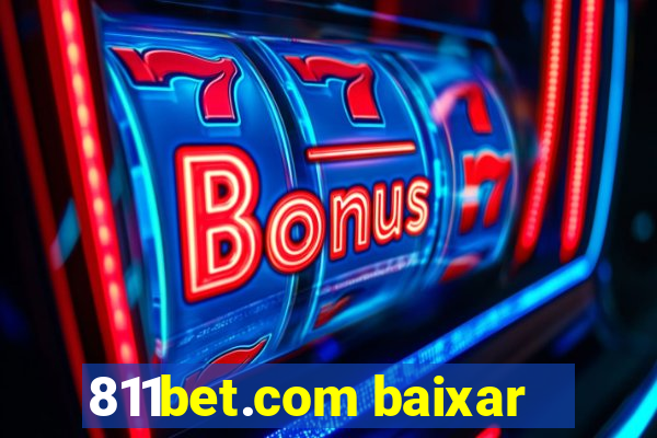 811bet.com baixar