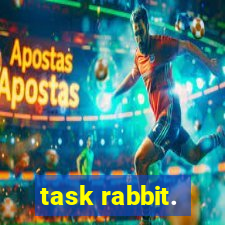 task rabbit.