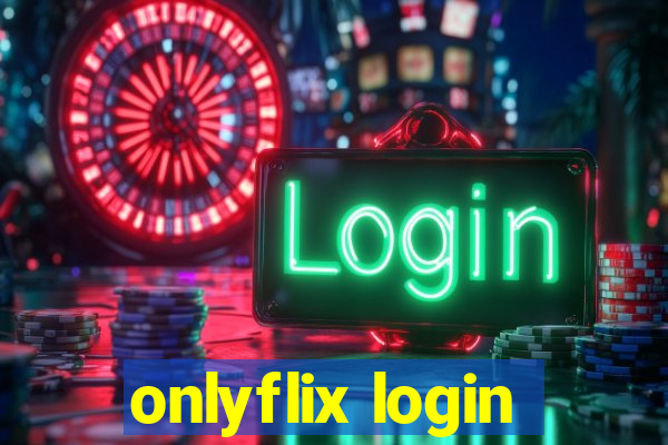 onlyflix login