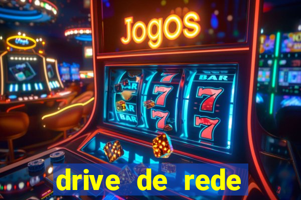 drive de rede windows 7