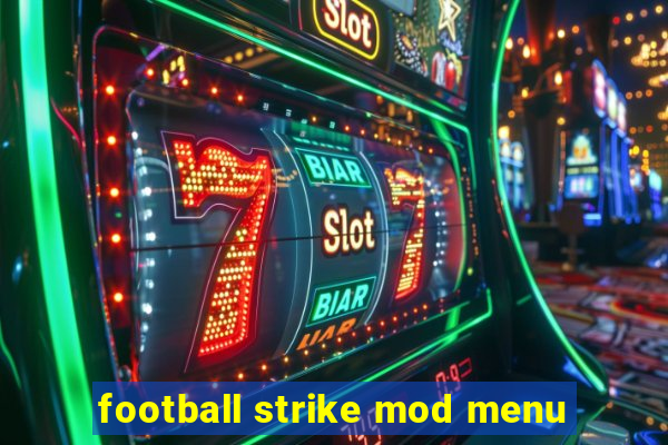 football strike mod menu