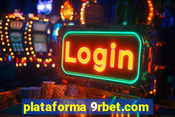 plataforma 9rbet.com