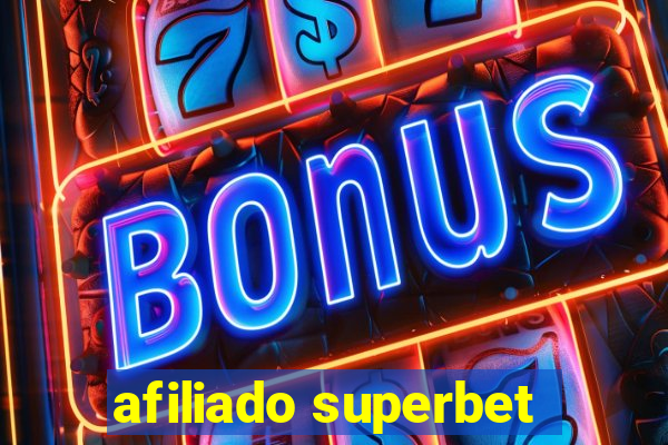 afiliado superbet