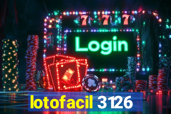 lotofacil 3126