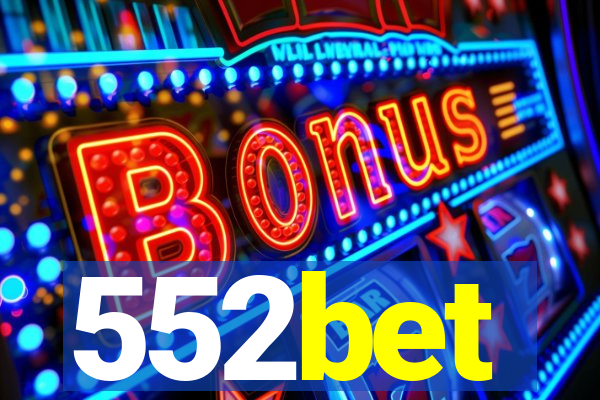 552bet