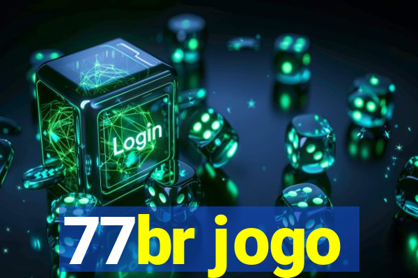 77br jogo