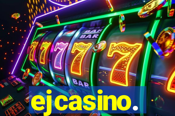 ejcasino.