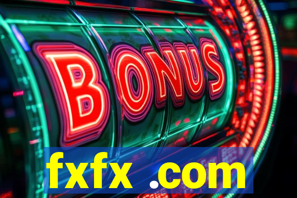 fxfx .com