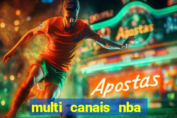 multi canais nba ao vivo