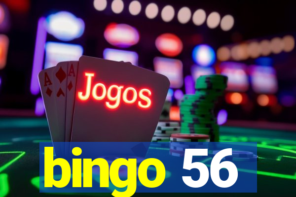 bingo 56