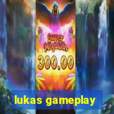 lukas gameplay