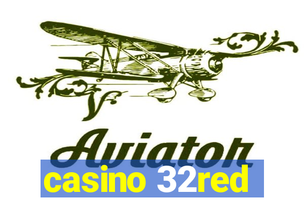 casino 32red