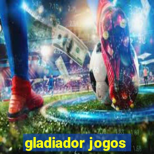 gladiador jogos