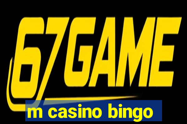 m casino bingo