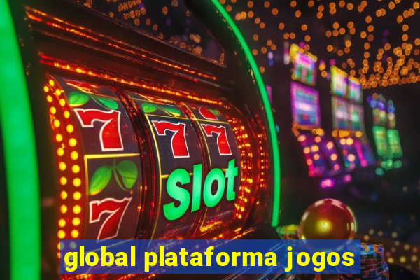 global plataforma jogos