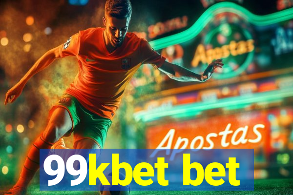 99kbet bet