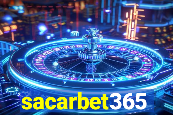 sacarbet365