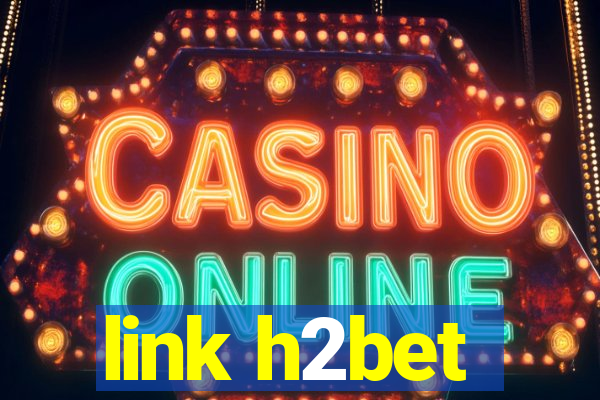 link h2bet