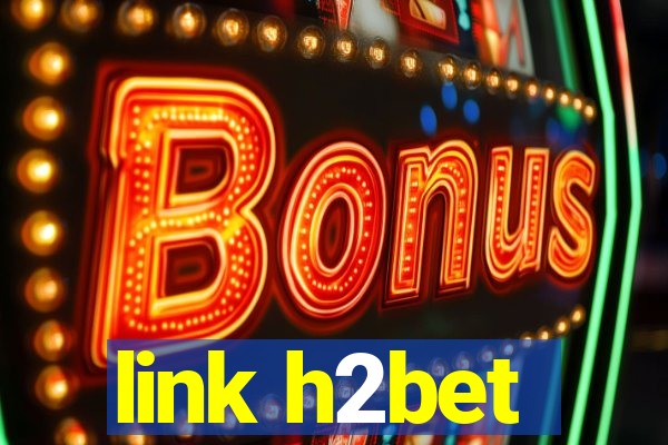 link h2bet