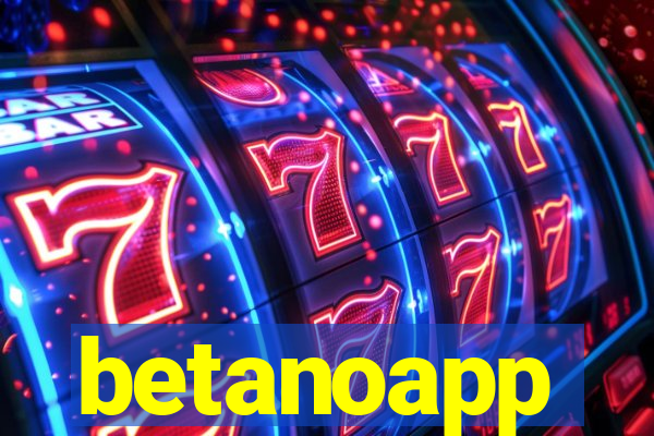 betanoapp