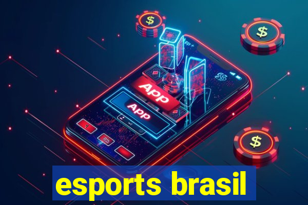 esports brasil