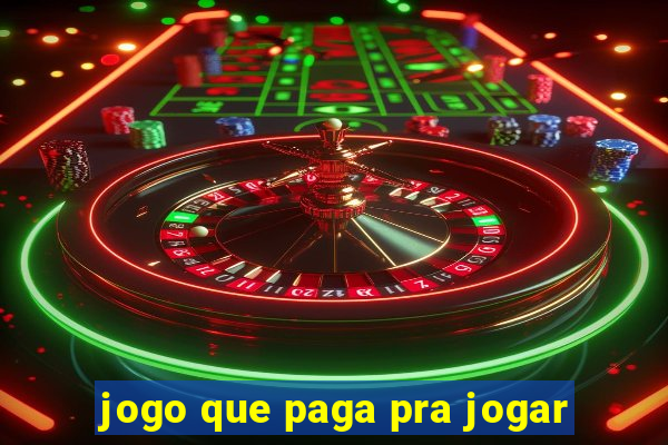 jogo que paga pra jogar