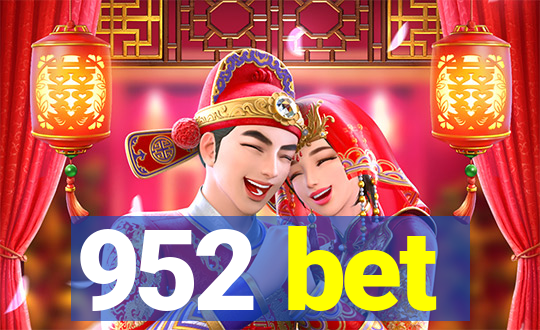 952 bet