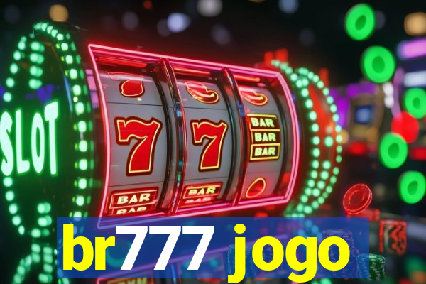 br777 jogo