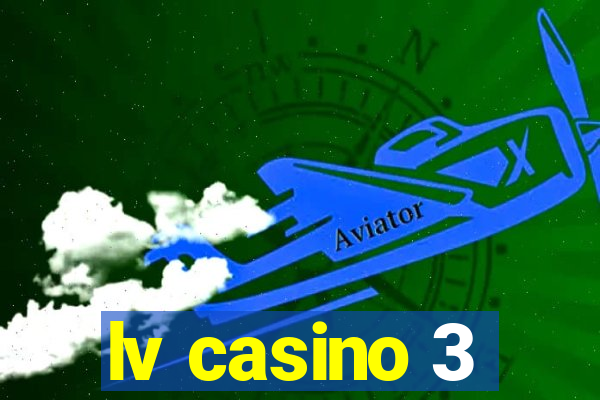 lv casino 3