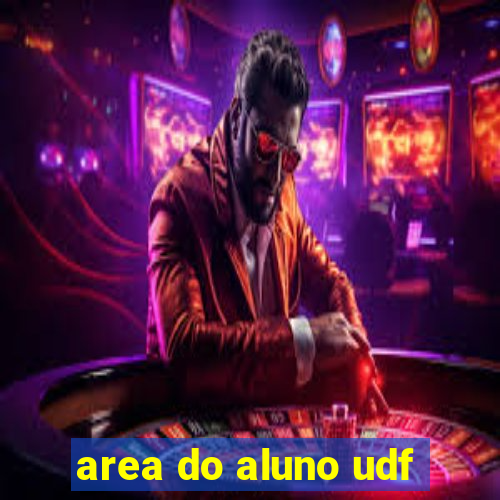 area do aluno udf