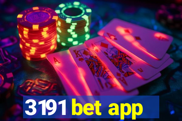 3191 bet app