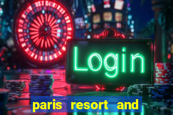 paris resort and casino las vegas