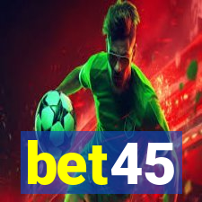 bet45